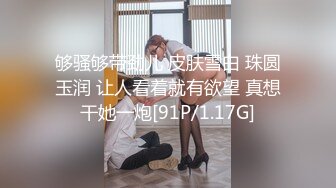 约了一个晚上的极品~女：哥哥，你鸡巴好大哦