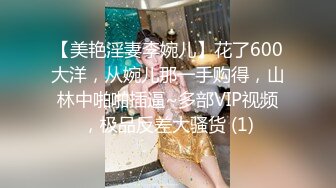 背着老公出轨的极品人妻完整版1_5小时清晰对白【约妹看下遍简阶】